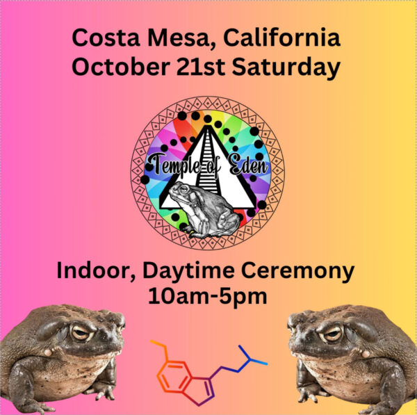 Flyer for Temple of Eden's October 2023, Sacred Bufo Ceremony