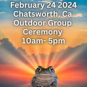 February 24, 2024 Chatsworth, CA Outdoor Group Ceremony 10am-5pm