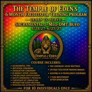 January 2027 5-MEO-DMT Bufo Facilitator Training- 6 Month program